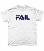 Load image into Gallery viewer, Fail: T-Shirt - Novelt-ies

