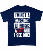 Load image into Gallery viewer, I&#39;m Not A gynaecologist, unisex tee - Novelt-ies

