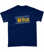 Load image into Gallery viewer, It Wished It Was Netflix: T-Shirt - Novelt-ies
