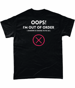 out of order t-shirt S-5XL - Novelt-ies