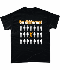 Be Different. Unisex T-Shirt - Novelt-ies
