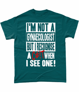 I'm Not A gynaecologist, unisex tee - Novelt-ies