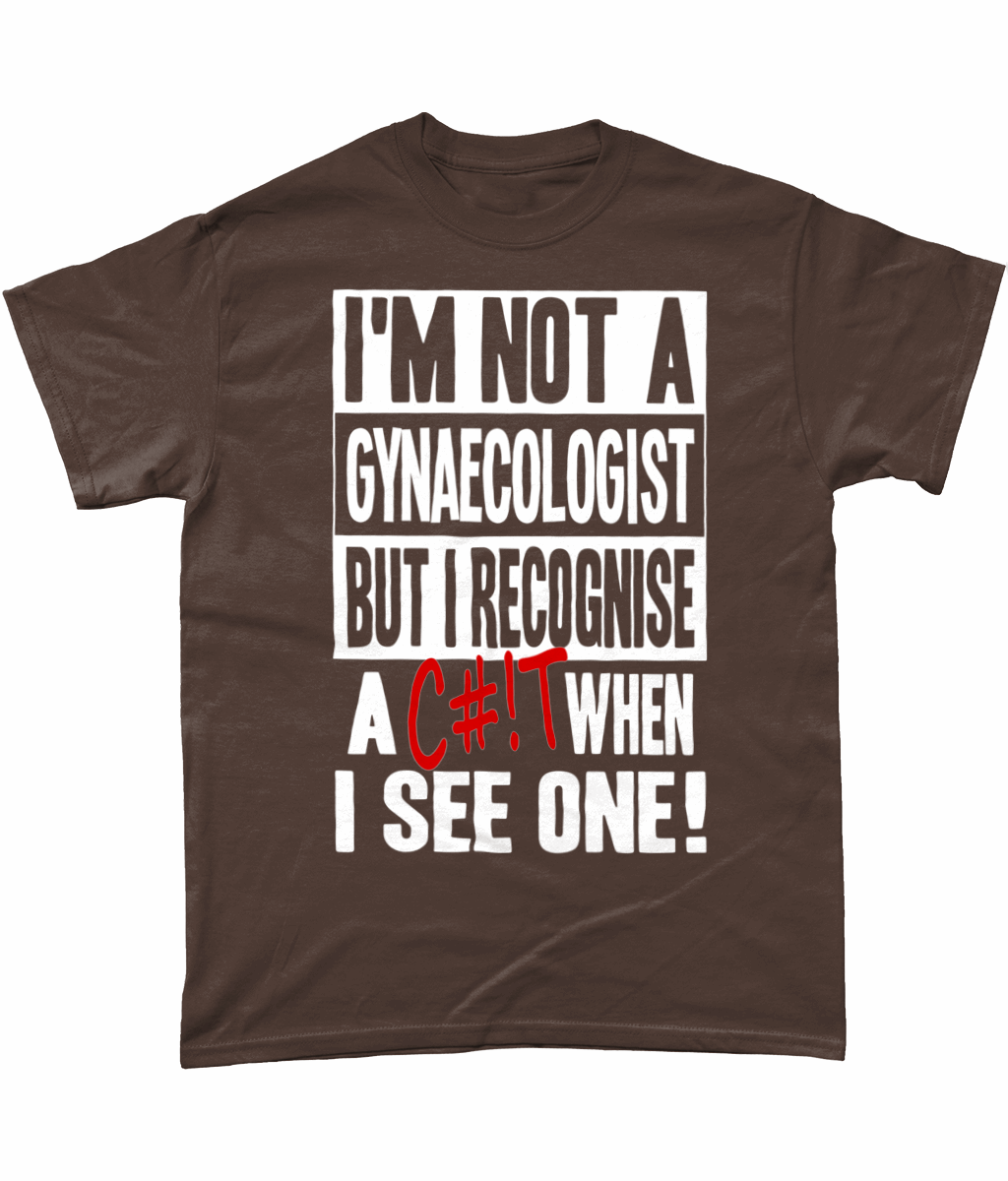 I'm Not A gynaecologist, unisex tee - Novelt-ies