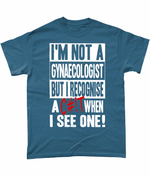 Load image into Gallery viewer, I&#39;m Not A gynaecologist, unisex tee - Novelt-ies
