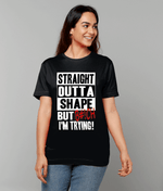 Load image into Gallery viewer, Straight Outta Shape: T-Shirt - Novelt-ies

