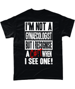 Load image into Gallery viewer, I&#39;m Not A gynaecologist, unisex tee
