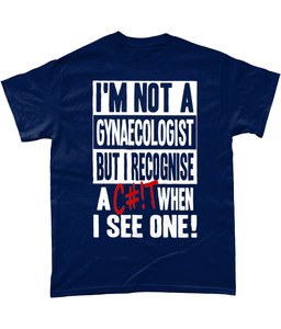 I'm Not A gynaecologist, unisex tee