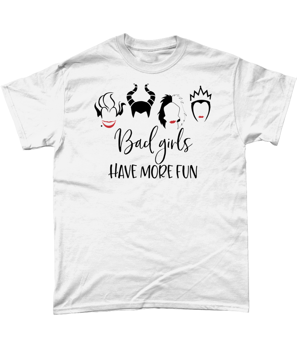 Bad Girls Have More Fun Disney Villains: t-shirt