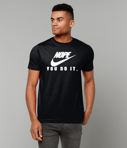 Nope-You Do It: T-Shirt