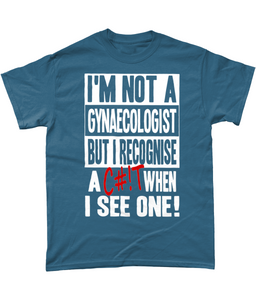I'm Not A gynaecologist, unisex tee