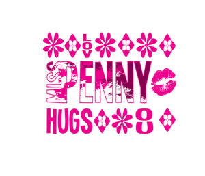 Miss Penny loves Hugs/You Teddy Bear