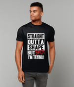 Load image into Gallery viewer, Straight Outta Shape: T-Shirt
